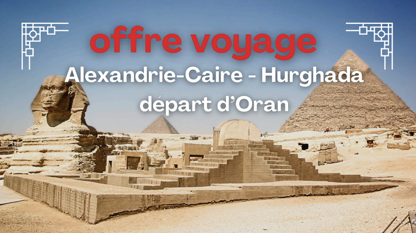 Alexandrie - Caire - Hurghada AVEC TURKISH ORN